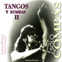 Tangos Y Rumbas II