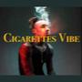 Cigarettes Vibe