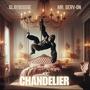 CHANDELIER (feat. SLAYBOOGIE & MR. SERV ON) [Radio Edit]