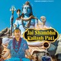 Jai Shambhu Kailashpati