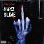 Manz Slime (Explicit)