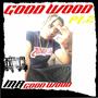 GOOD WOOD pt2 (Explicit)