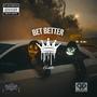 BET BETTER (Explicit)