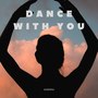 Dance with You