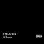 Table For 2 (feat. The Boy Illinois) [Explicit]