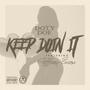 Keep Doin' It (feat. Tiffany Evans) [Explicit]