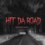 Hit Da Road (feat. Itstezboi) [Explicit]