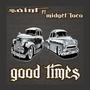 Good Times (feat. Midget Loco) [Explicit]