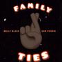 FAMILY TIES (Explicit)