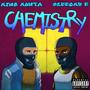 CHEMISTRY (feat. SLEECKY E) [Explicit]