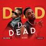 Dem Dead (feat. Maliswene) [remix]