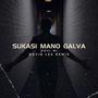 Sukasi Mano Galva (David Les Remix Radio Edit)