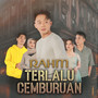 Terlalu Cemburuan