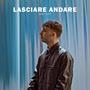 Lasciare andare (Explicit)