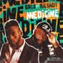 MEDICINE (feat. BIG SHEFF)