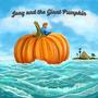 Jony and the Giant Pumpkin