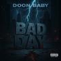Bad Day (Explicit)
