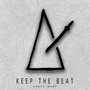 Keep the Beat (Explicit)