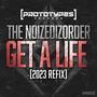 Get A Life (Explicit)