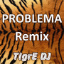 Problema (Remix)