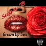 Grown up Sex (feat. Dank)