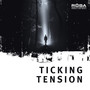 Ticking Tension