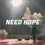 Need Hope