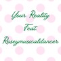 Your Reality