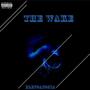 The Wake (Explicit)