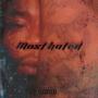 Most Hated (Explicit)