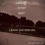 i know you miss me. (feat. Azrael & B00) [Explicit]