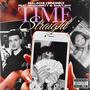 Time Straight (feat. HitmanMatt & Saintjayp) [Explicit]