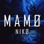 MAMØ (feat. N I K Ø)