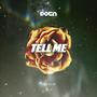 Tell Me (Explicit)