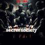 Secret society (feat. Max Fry & Ryan Harris) [Explicit]