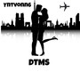 DTMS ( Dont Touch My **** ) [Explicit]