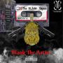 The Blank Tapes (Explicit)
