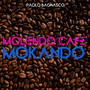 Moliendo cafè / Mokando (Remix)