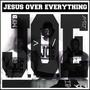 Jesus Over Everything, Vol. 1