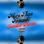 More Than Friends (Remix) [Explicit]