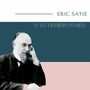 Eric Satie - Avant-dernières pensées