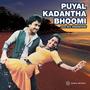 Puyal Kadantha Bhoomi (Original Motion Picture Soundtrack)