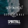 Set on You / Spiritfall Unplugged