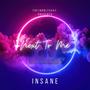 Next to Me (feat. Insane)