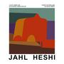 JAHL HESHI