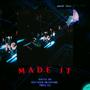 Made it (feat. Ayejamp, Sexy Wangchuck, Zhingkham, Norlha, Dedrik, Ozz & L3) [Explicit]