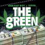 The Green (feat. Sippa) [Explicit]