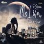 My Life Ep (Explicit)