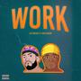 Work (feat. ChiefBacon) [Explicit]