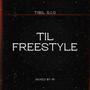 T.I.L.L Freestyle